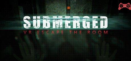 Submerged: VR Escape the Room System Requirements