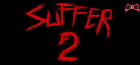 SUFFER 2 System Requirements