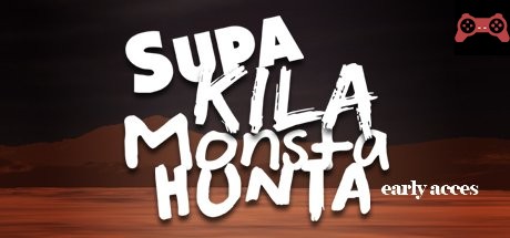 Supa Kila Monsta Hunta System Requirements
