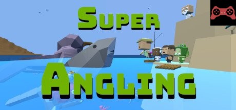 Super Angling System Requirements