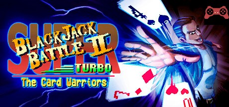 Super Blackjack Battle 2 Turbo Edition - The Card Warriors System Requirements