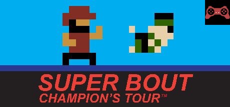 Super Bout: Champion's Tour System Requirements