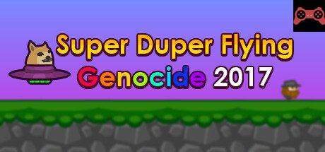 Super Duper Flying Genocide 2017 System Requirements