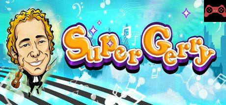 Super Gerry System Requirements