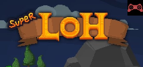 Super LOH System Requirements