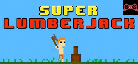 Super Lumberjack System Requirements