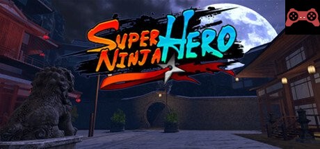 Super Ninja Hero VR System Requirements