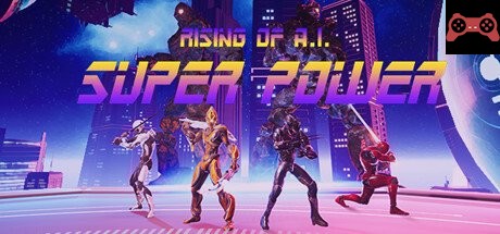 Super Power: Rising of A.I. System Requirements