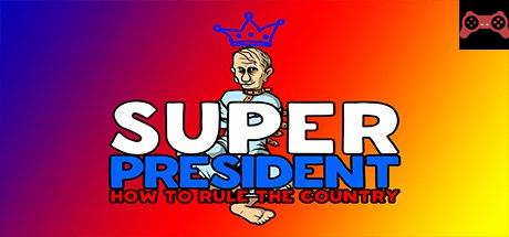 Super president How to rule the country System Requirements