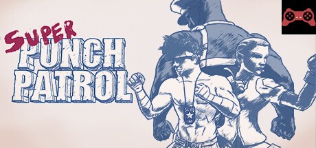 Super Punch Patrol System Requirements