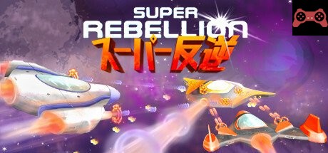 Super Rebellion System Requirements
