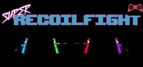 SUPER RECOILFIGHT System Requirements