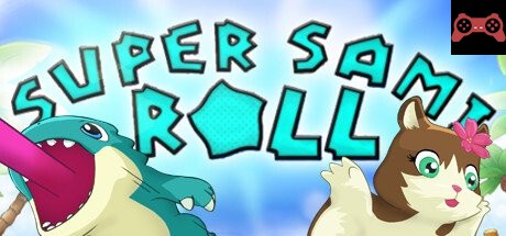 Super Sami Roll System Requirements