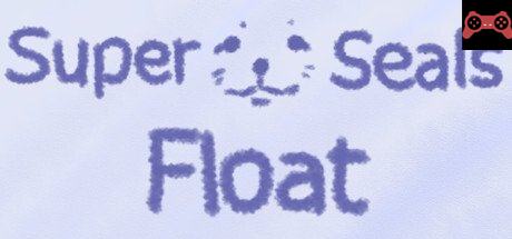 Super Seals Float System Requirements