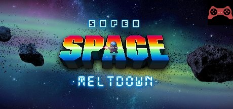 Super Space Meltdown System Requirements