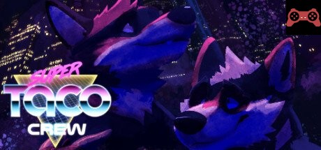 Super Taco Crew System Requirements
