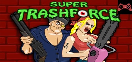 Super Trashforce System Requirements