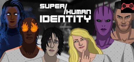 Super/Human Identity System Requirements