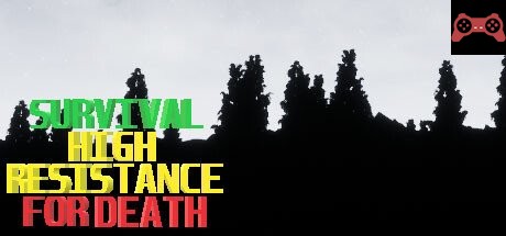Survival: high resistance for death System Requirements
