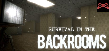 SURVIVAL IN THE BACKROOMS System Requirements