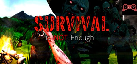 Survival Is Not Enough System Requirements