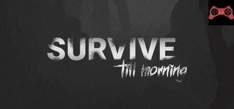 Survive Till Morning System Requirements