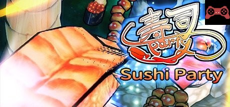SushiParty System Requirements