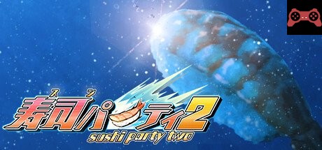 SushiParty2 System Requirements