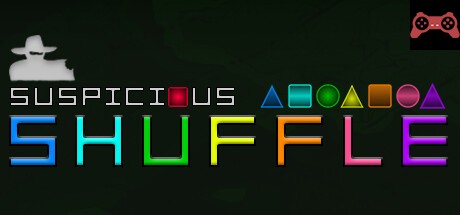 Suspicious Shuffle System Requirements