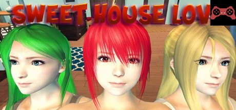 Sweet House Love System Requirements