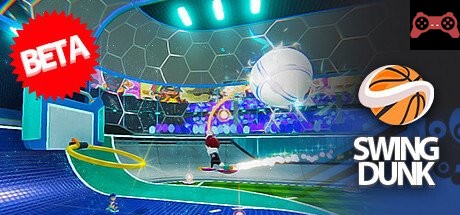 Swing Dunk (Beta) System Requirements