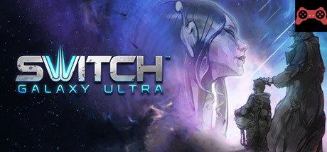 Switch Galaxy Ultra System Requirements