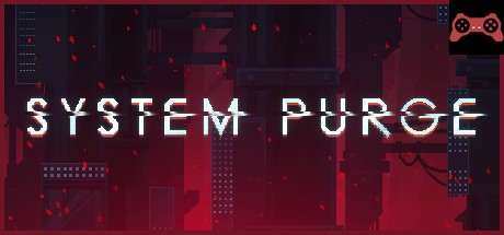System Purge System Requirements