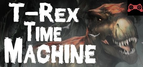 T-Rex Time Machine System Requirements