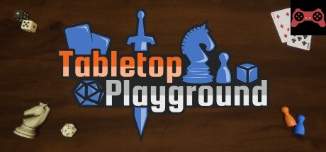 Tabletop Playground System Requirements
