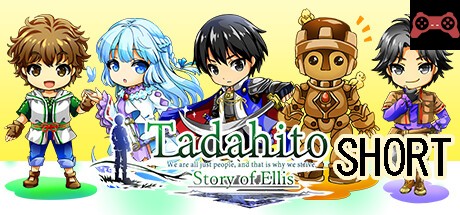 Tadahito:Story of Ellis SHORT version System Requirements