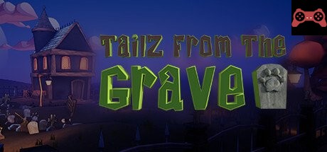 TailzFromTheGrave System Requirements