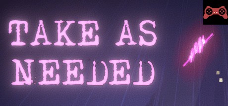 Take As Needed System Requirements