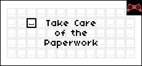 Take Care of the Paperwork System Requirements