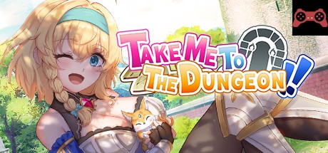 Take Me To The Dungeon!! System Requirements