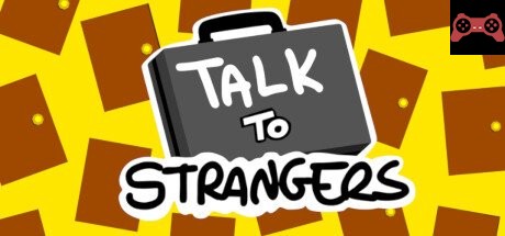 Talk to Strangers System Requirements
