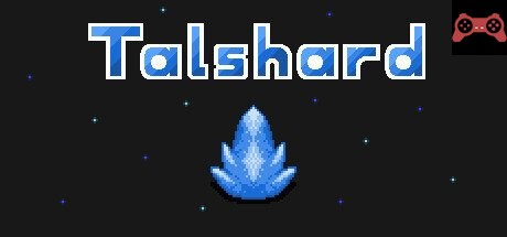 Talshard System Requirements