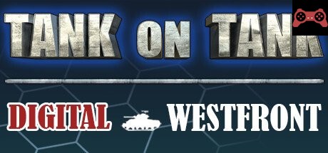 Tank On Tank Digital - West Front System Requirements