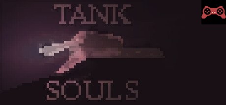 TANK SOULS System Requirements
