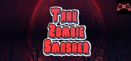 Tank Zombie Smasher System Requirements