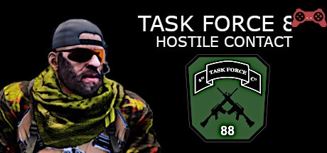 Task Force 88: Hostile Contact System Requirements