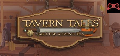 Tavern Tales: Tabletop Adventures System Requirements