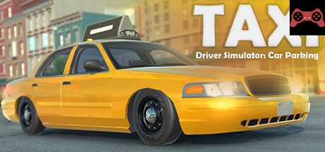 Taxi Driver Simulator: Car Parking System Requirements