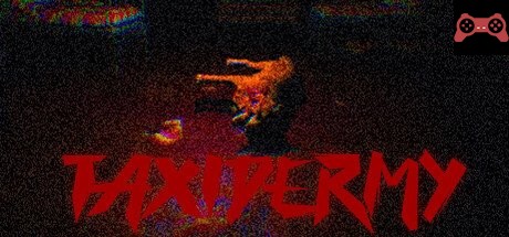 TAXIDERMY System Requirements