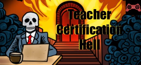 Teacher Certification Hell System Requirements
